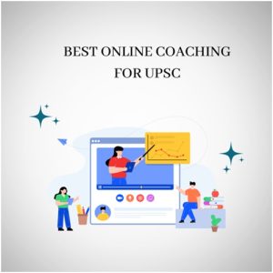 UPSC Coaching Online